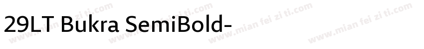 29LT Bukra SemiBold字体转换